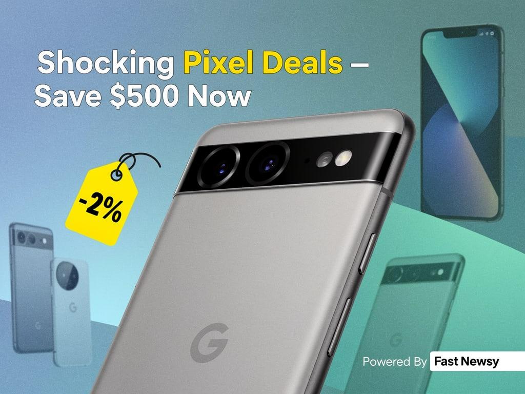 Shocking Deals: Save Up to $500 on Pixel 10 Pro and More!